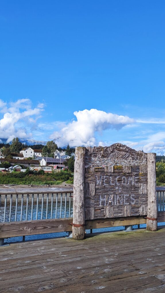 Welcome to Haines sign located in the cruise port