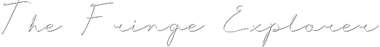 White cursive stylized text that reads "The Fringe Explorer"